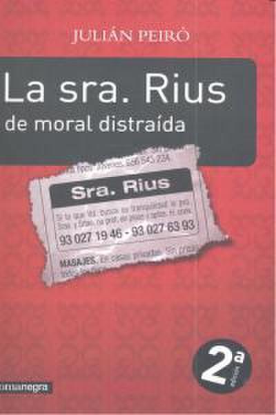 La Sra. Rius, de moral distraída