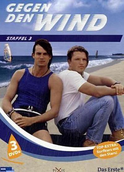Gegen den Wind - Staffel 3