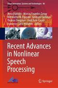 Recent Advances in Nonlinear Speech Processing