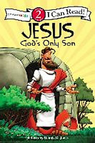 Jesus, God’s Only Son