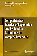 Comprehensive Practice of Exploration and Evaluation Techniques in Complex Reservoirs