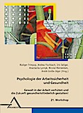 21. Workshop Psychologie der Arbeitssicherheit