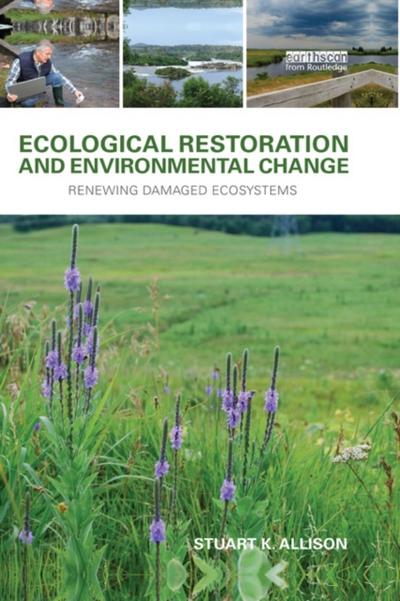 Ecological Restoration and Environmental Change