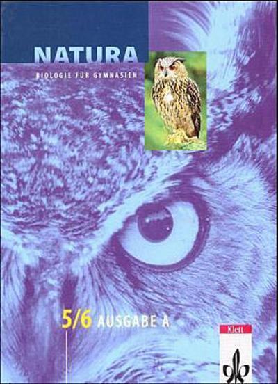 Natura, Biologie für Gymnasien, Ausgabe A für Mecklenburg-Vorpommern und Thüringen, Neubearbeitung 5./6. Schuljahr