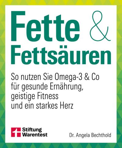 Fette und Fettsäuren