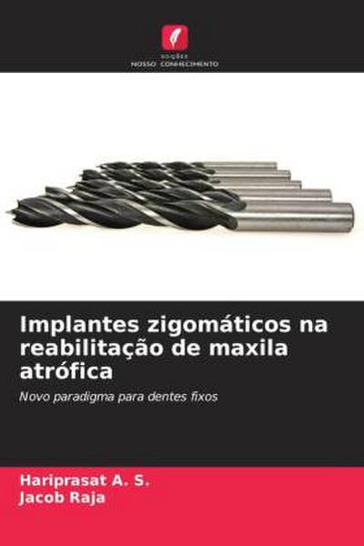 Implantes zigomáticos na reabilitação de maxila atrófica