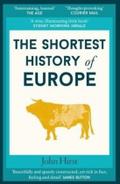 The Shortest History of Europe