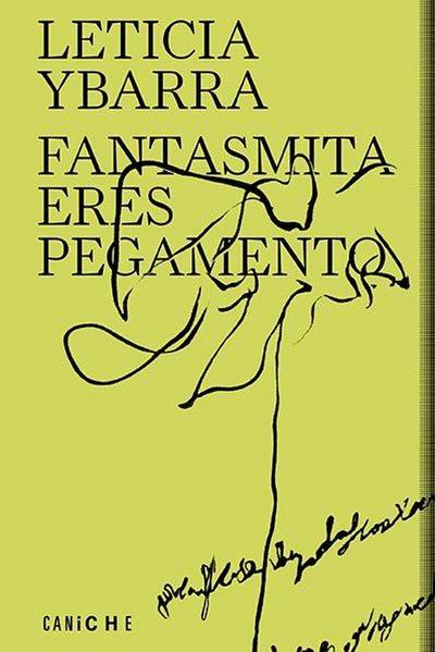 Ybarra, L: Fantasmita eres pegamento