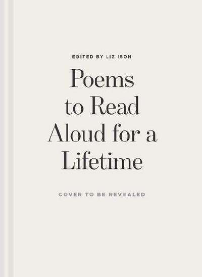 Poems to Read Aloud for a Lifetime