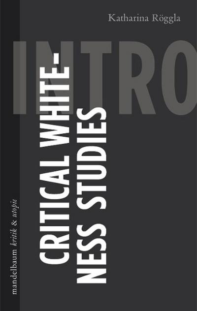 Critical Whiteness Studies