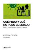Qué pudo y qué no pudo el Estado