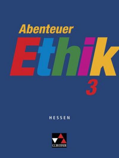 Abenteuer Ethik 3 Hessen