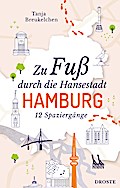 Zu Fuß durch die Hansestadt Hamburg