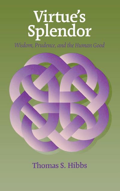 Virtue’s Splendor