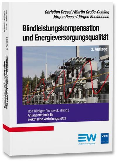 Blindleistungskompensation und Energieversorgungsqualität