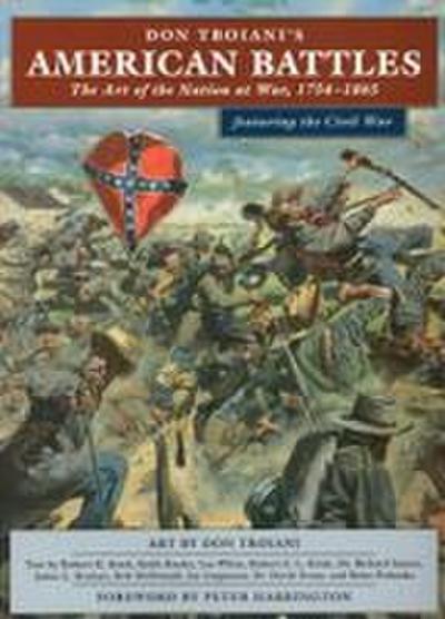Don Troiani’s American Battles