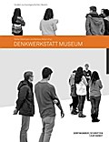 Denkwerkstatt Museum