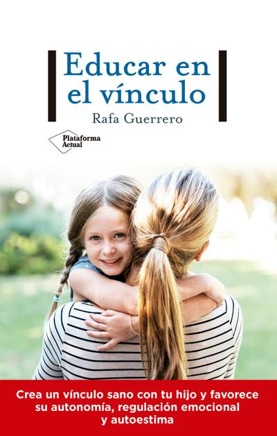 Educar en el vínculo