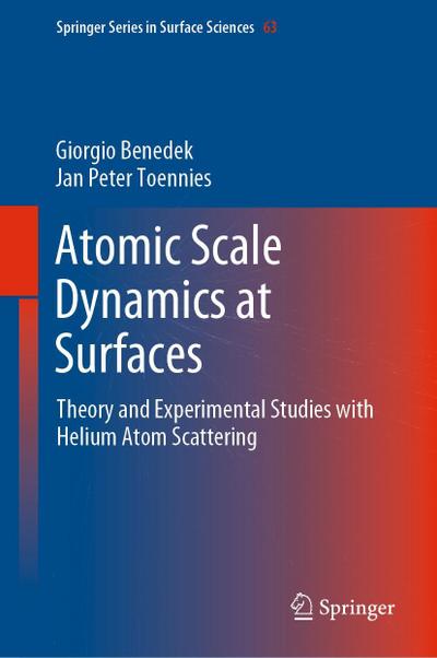 Atomic Scale Dynamics at Surfaces