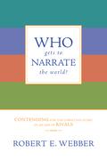 Who Gets to Narrate the World?
