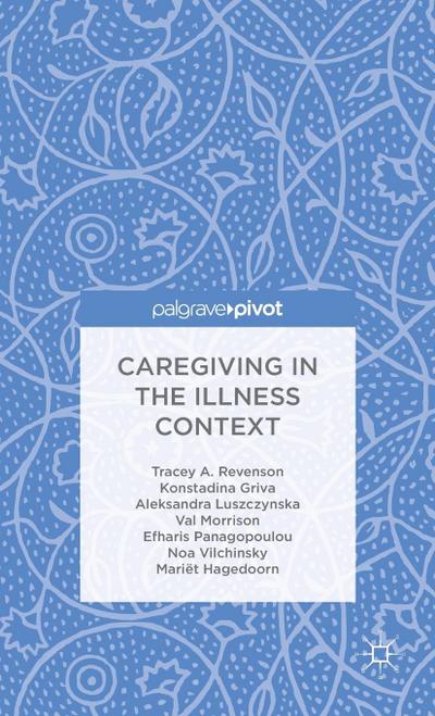Caregiving in the Illness Context