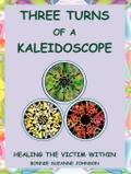 Three Turns of a Kaleidoscope