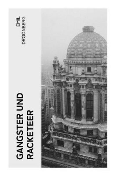 Gangster und Racketeer