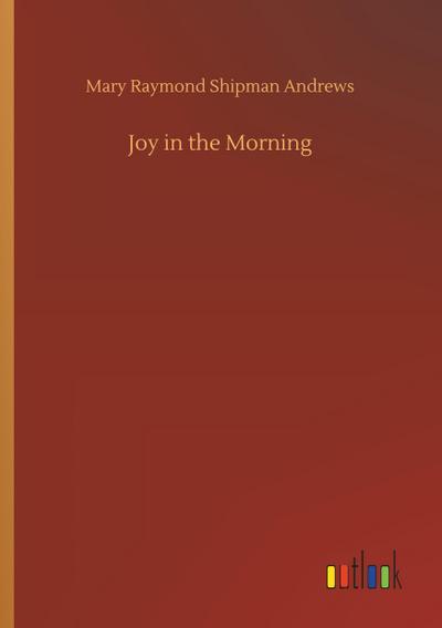 Joy in the Morning