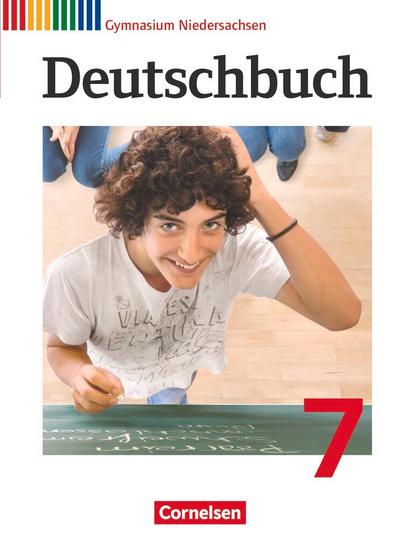 Deutschbuch 7. Schuljahr Gymnasium Niedersachsen. Schülerbuch