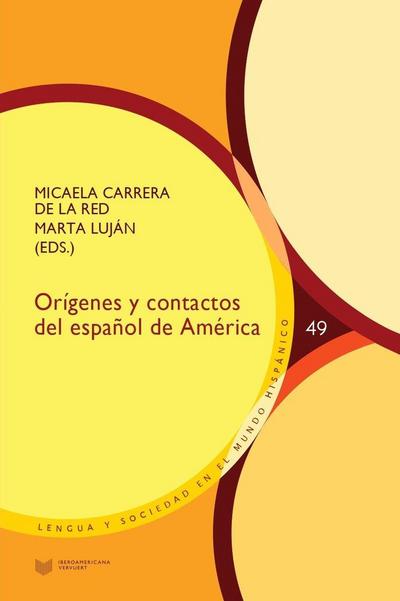 ORIGENES Y CONTACTOS DEL ESPA?OL DE AMERICA