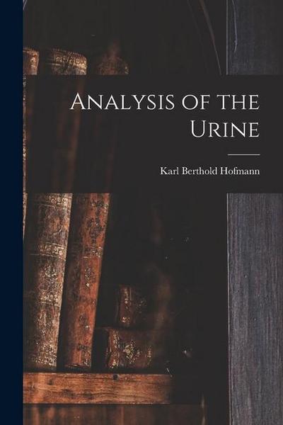 Analysis of the Urine