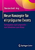 Neue Konzepte für einprägsame Events