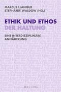 Ethik und Ethos der Haltung