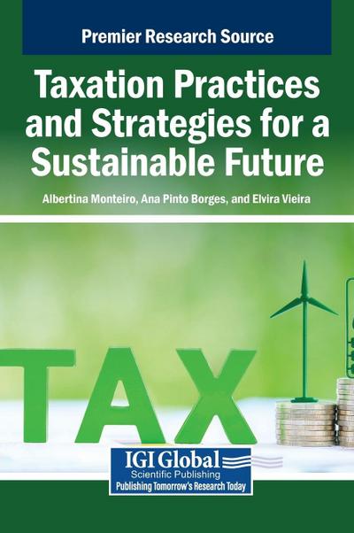 Taxation Practices and Strategies for a Sustainable Future
