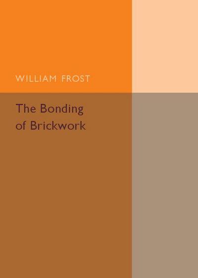 The Bonding of Brickwork