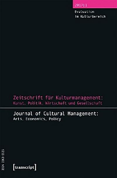 Zeitschrift für Kulturmanagement: Kunst, Politik, Wirtschaft und Gesellschaft