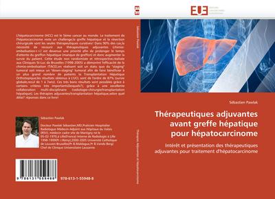 Thérapeutiques adjuvantes avant greffe hépatique pour hépatocarcinome