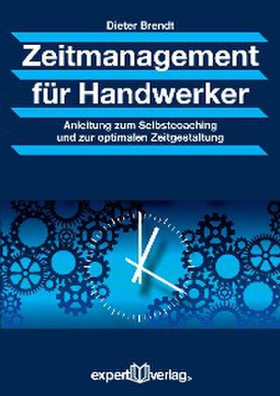 Zeitmanagement für Handwerker
