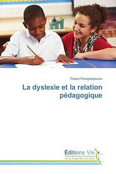 La dyslexie et la relation pédagogique