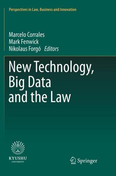 New Technology, Big Data and the Law