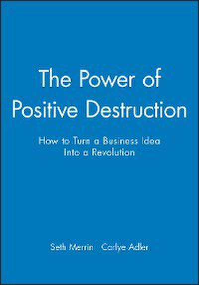 The Power of Positive Destruction