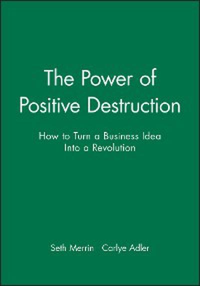 The Power of Positive Destruction