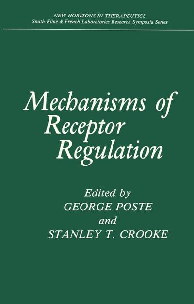 Mechanisms of Receptor Regulation