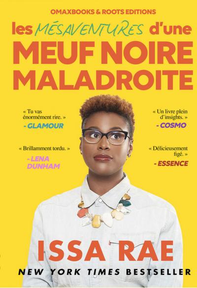 Les mésaventures d’une meuf noire maladroite