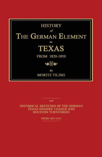 History of the German Element in Texas From 1820-1850
