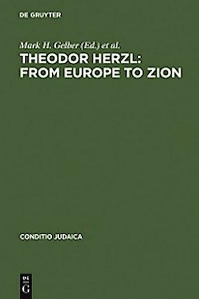 Theodor Herzl: From Europe to Zion