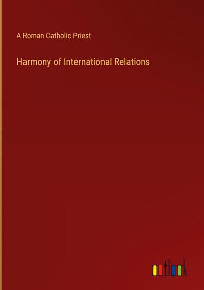 Harmony of International Relations