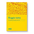Reggio Tutta