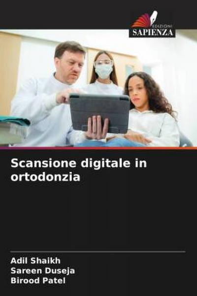 Scansione digitale in ortodonzia