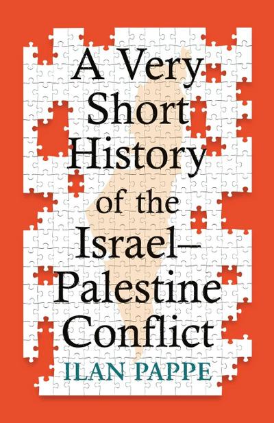 Very Short History of the Israel-Palestine Conflict